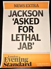 Michael Jackson Poster: Jackson ‘Asked For Lethal Jab’ Evening Standard 2009